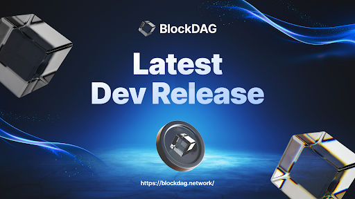 BlockDAG's 40th Development Release Increases Blockchain Transparency with BlockDAGscan, Coin Value Skyrockets by 850%