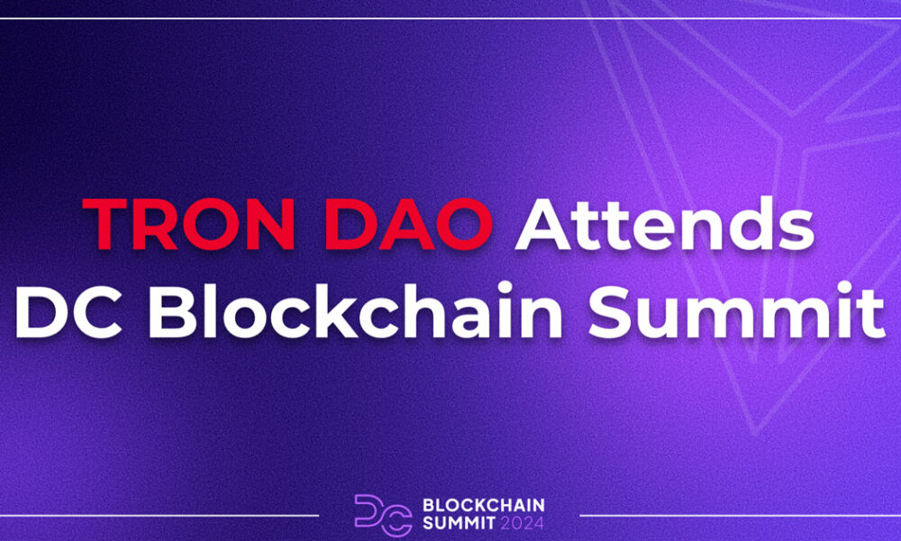 TRON DAO at DC Blockchain Summit