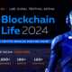 Blockchain Life 2024 will take place in Dubai as the peak of the Bull Run is arriving