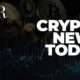 Cryptocurrency News Today – July 24, 2024