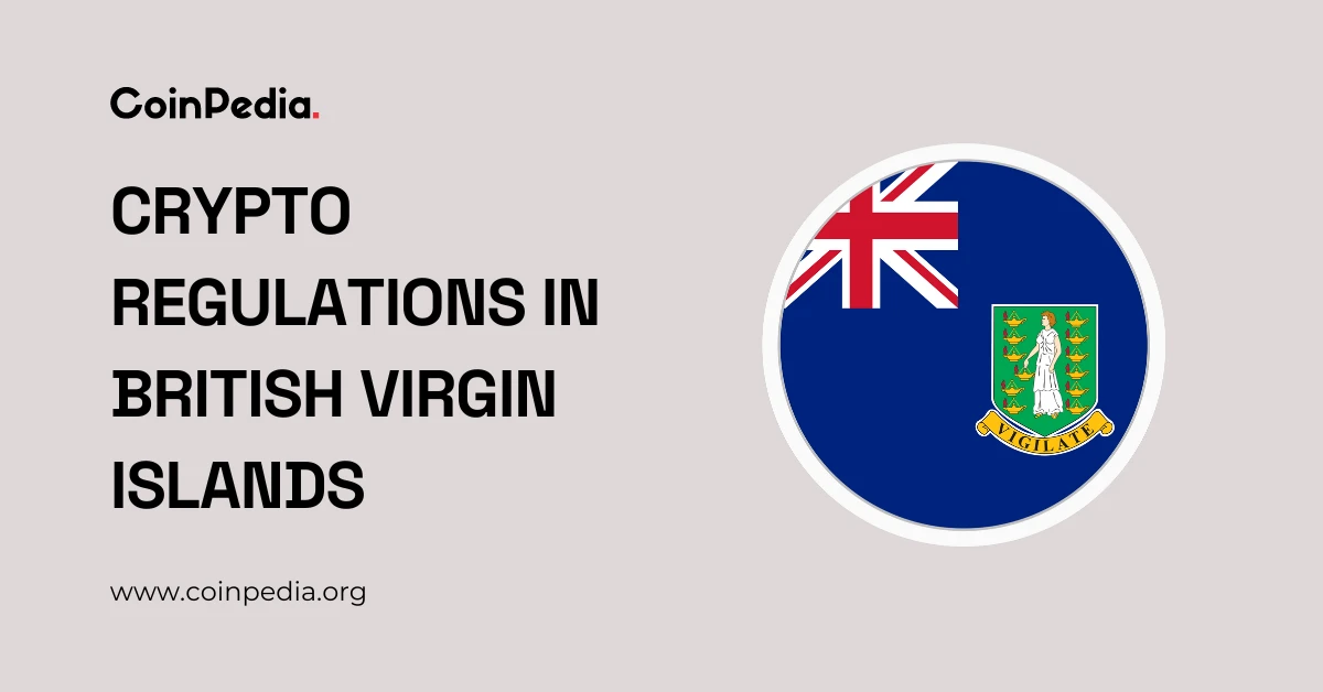 Cryptocurrency Regulation in British Virgin Islands 2024